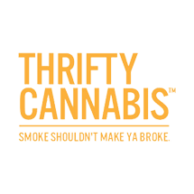 Thrifty Cannabis - Smoke Shouldn't Make Ya Broke